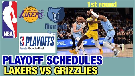 lakers vs grizzlies playoff schedule.